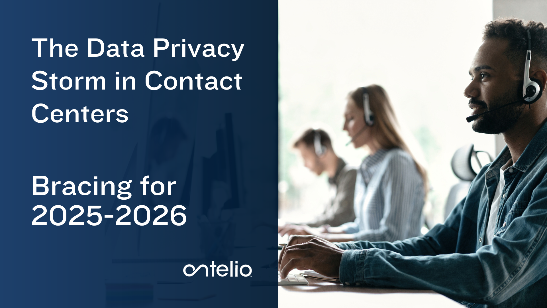 The Data Privacy Storm: Bracing for 2025-2026 in Contact Centers