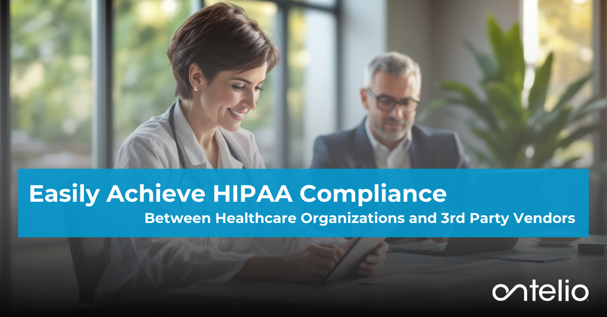 HIPAA Compliance Between Healthcare Organizations and Business Associates